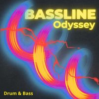 Drum & Bass - Bassline Odyssey: Dnb Tracks
