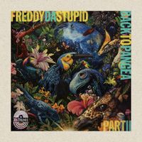 Freddy da Stupid - Back to Pangea Part II