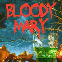 Dino Sor - Bloody Mary