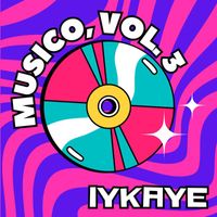 Iykaye - Musico, Vol. 3