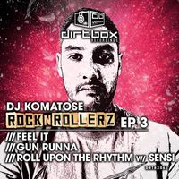 DJ Komatose - Rock N Rollerz EP 3