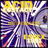 Motivbreaks - ESSEX 91/ACID ECSTASY