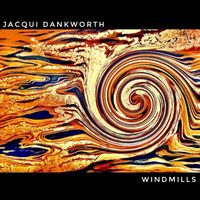 Jacqui Dankworth - Windmills