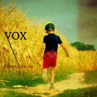 Vox - Chants Libres