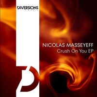 Nicolas Masseyeff - Crush on You EP