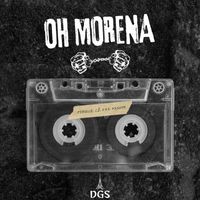 DGS - Oh Morena