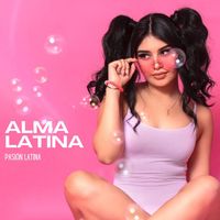Alma Latina - Pasión Latina
