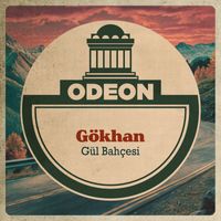 Gökhan - Gül Bahçesi