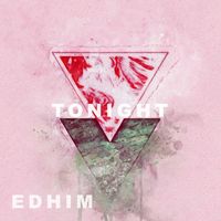 Edhim - Tonight