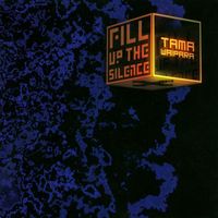 Tama Waipara - Fill up the Silence