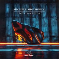 Michele Miglionico - Above and Beyond