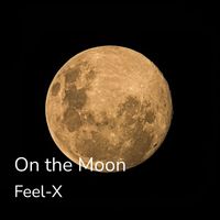 Feel-X - On the Moon