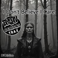 Dicristino - I Don't Believe I Care