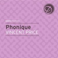 Phonique - Vincent Price