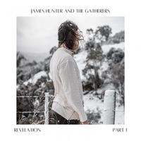 James Hunter and The Gatherers - Revelation