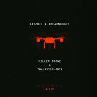 Katzbii & Dreadnought - Killer Drone