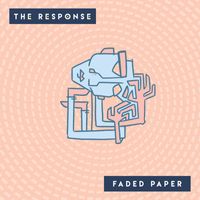 The Response - Faded Paper