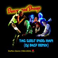 Danser med Drenge - Tag Godt Imod Ham (DJ Bas3 Remix)