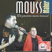 Mouss Maher - N'ti Goddami Wana Mourak
