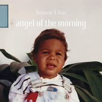 Itamar Dias - angel of the morning