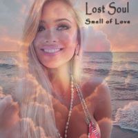 Lost Soul - Smell of Love
