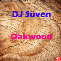DJ Süven - Oakwood
