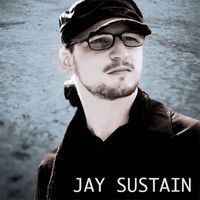 Jay Sustain - Jay Sustain (15 Year Anniversary)