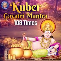 Shamika Bhide - Kuber Gayatri Mantra 108 Times