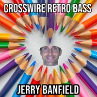 Jerry Banfield - Crosswire Retro Bass