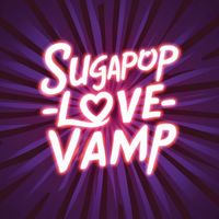 Sugapop - Lovevamp