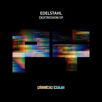 Edelstahl - Dextrosion EP