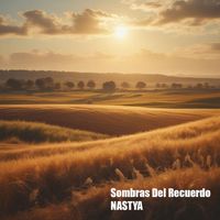 NASTYA - Sombras Del Recuerdo