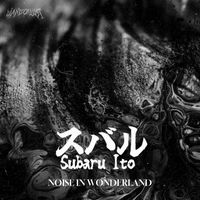 Subaru Ito - Noise In Wonderland