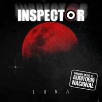 Inspector, La Marisoul, Son Rompe Pera - Luna (Sonando Desde El Auditorio Nacional)