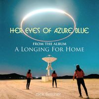 Nick Fletcher - Her Eyes of Azure Blue (Radio Edit)