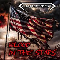 CHAOTICA - Blood in the Stars