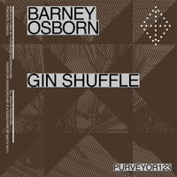 Barney Osborn - Gin Shuffle