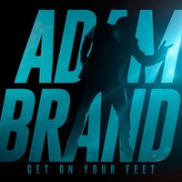 Adam Brand - Get On Your Feet