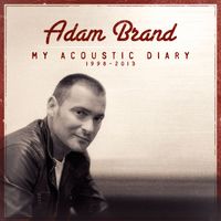 Adam Brand - My Acoustic Diary