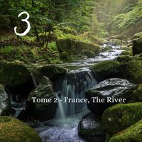 3 - Tome 2 - France, The River