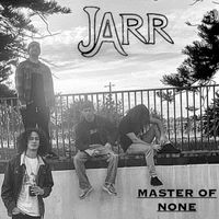 JARR - Master of None