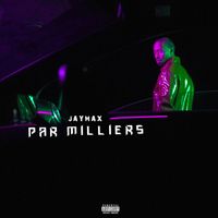 Jaymax - Par milliers