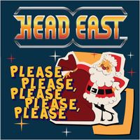 Head East - Please, Please, Please, Please, Please