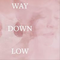 Slow Skies - Way Down Low