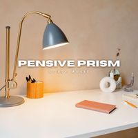 Study Music - Pensive Prism: Study Music