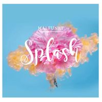 Malfunkt - Splash