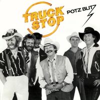 Truck Stop - Potz Blitz (Expanded Edition)