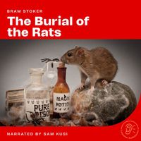 Bram Stoker - The Burial of the Rats