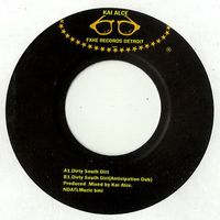 Kai Alce - Dirty South Dirt
