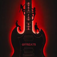 OFFBEATS - Born For R'N'R